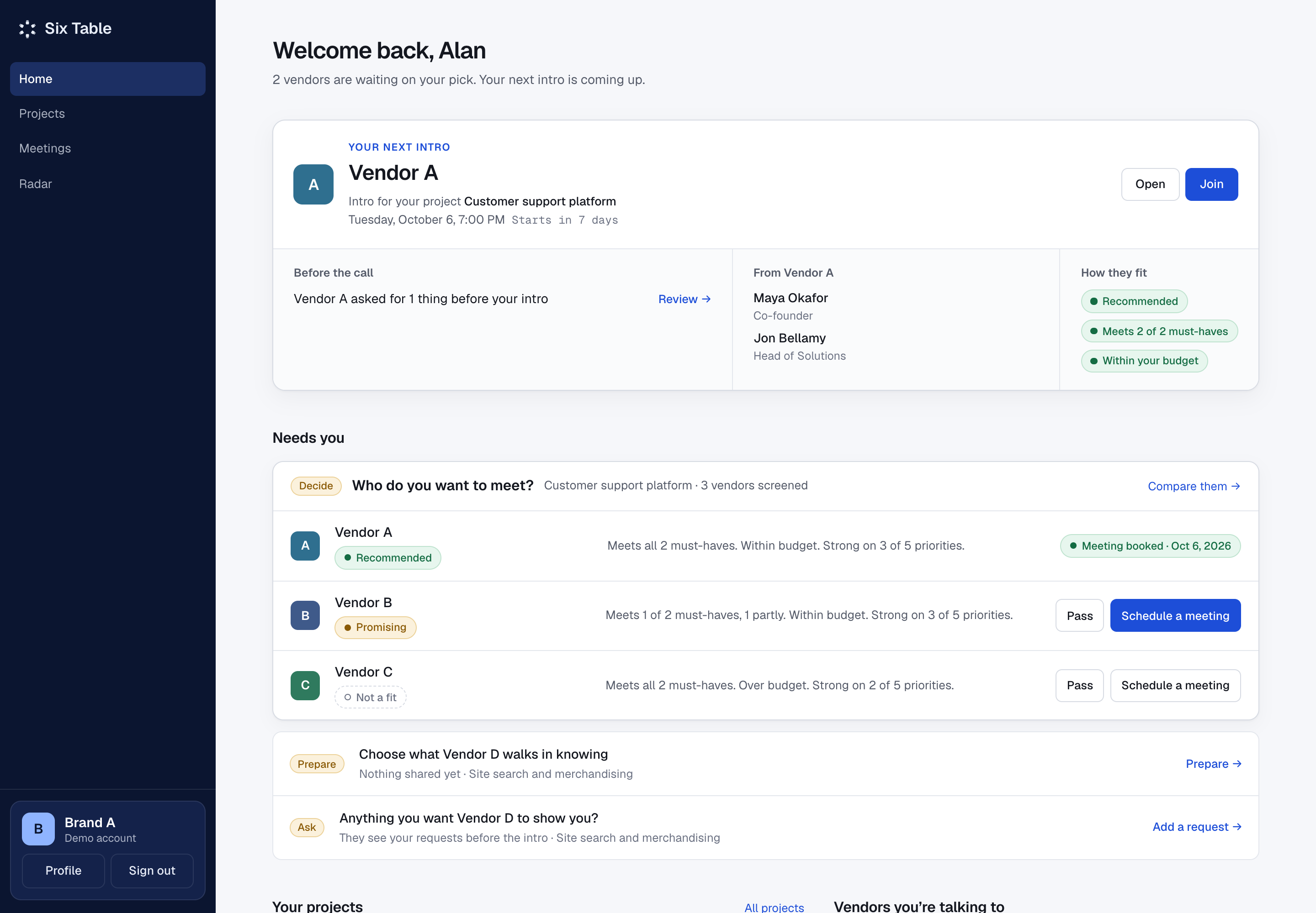 The portal home: which screened vendors the buyer wants to meet, the next intro, and every vendor they are talking to.